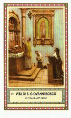 Xsa-98-42 Vita di S. San GIOVANNI BOSCO LA PRIMA SANTA MESSA Santino Holy card